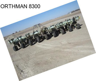 ORTHMAN 8300