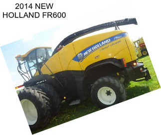 2014 NEW HOLLAND FR600