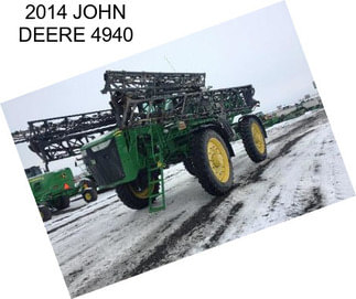 2014 JOHN DEERE 4940