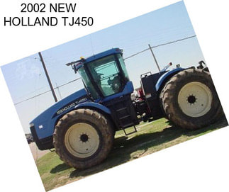 2002 NEW HOLLAND TJ450