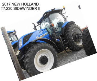 2017 NEW HOLLAND T7.230 SIDEWINDER II