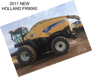 2011 NEW HOLLAND FR9060