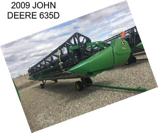 2009 JOHN DEERE 635D