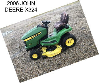 2006 JOHN DEERE X324