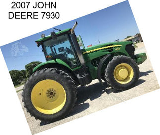 2007 JOHN DEERE 7930