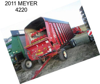 2011 MEYER 4220