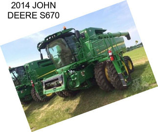 2014 JOHN DEERE S670