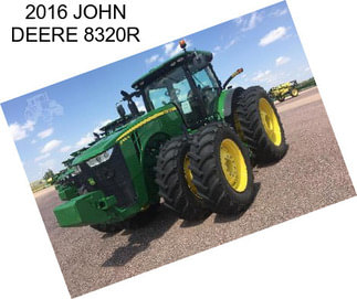 2016 JOHN DEERE 8320R