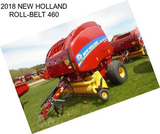 2018 NEW HOLLAND ROLL-BELT 460