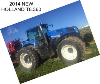 2014 NEW HOLLAND T8.360