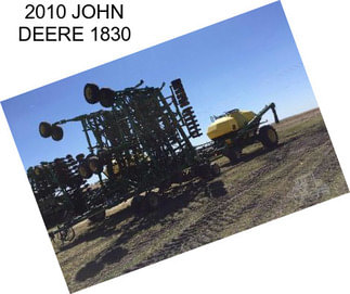 2010 JOHN DEERE 1830