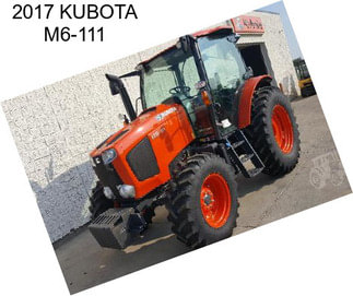 2017 KUBOTA M6-111