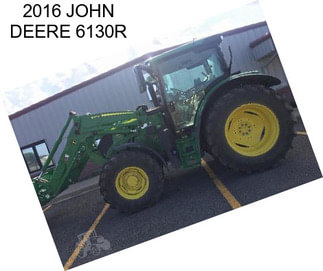 2016 JOHN DEERE 6130R