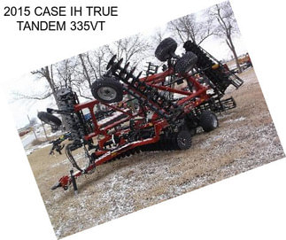 2015 CASE IH TRUE TANDEM 335VT