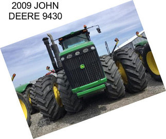 2009 JOHN DEERE 9430