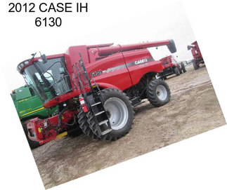 2012 CASE IH 6130