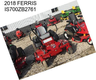 2018 FERRIS IS700ZB2761