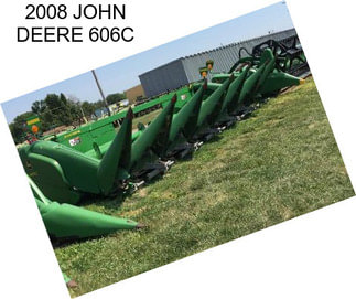 2008 JOHN DEERE 606C