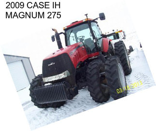 2009 CASE IH MAGNUM 275