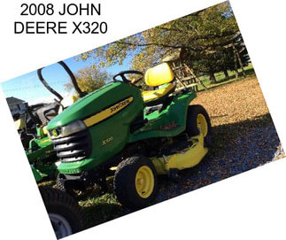 2008 JOHN DEERE X320