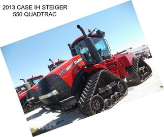 2013 CASE IH STEIGER 550 QUADTRAC