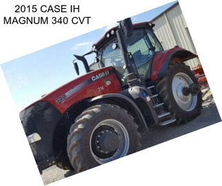 2015 CASE IH MAGNUM 340 CVT