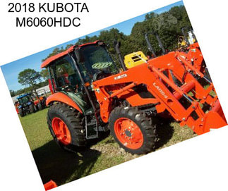 2018 KUBOTA M6060HDC