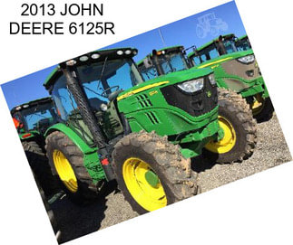 2013 JOHN DEERE 6125R