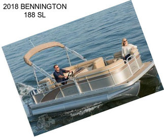 2018 BENNINGTON 188 SL