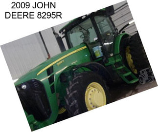 2009 JOHN DEERE 8295R