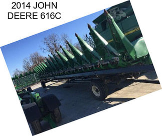 2014 JOHN DEERE 616C