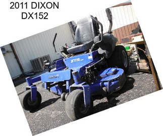 2011 DIXON DX152