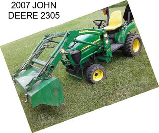 2007 JOHN DEERE 2305