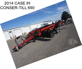 2014 CASE IH CONSER-TILL 690