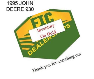 1995 JOHN DEERE 930