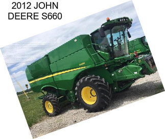 2012 JOHN DEERE S660