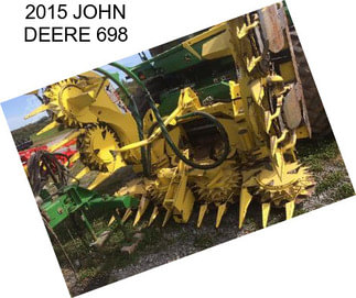 2015 JOHN DEERE 698