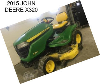 2015 JOHN DEERE X320