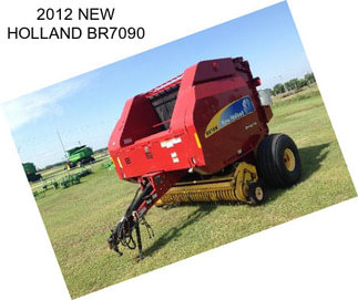 2012 NEW HOLLAND BR7090