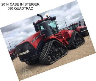 2014 CASE IH STEIGER 580 QUADTRAC