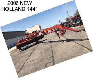 2006 NEW HOLLAND 1441