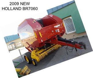 2009 NEW HOLLAND BR7060