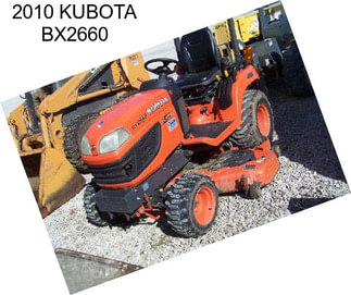 2010 KUBOTA BX2660