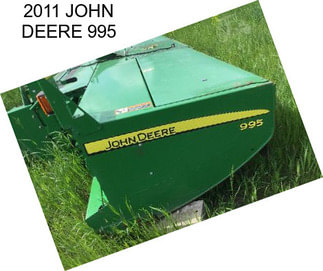 2011 JOHN DEERE 995