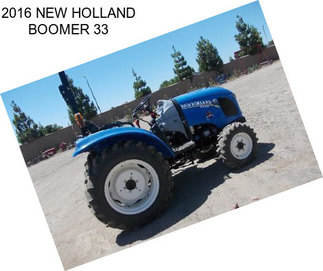 2016 NEW HOLLAND BOOMER 33