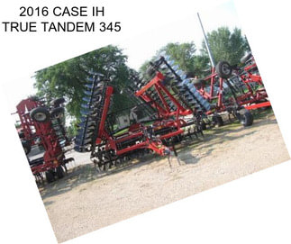 2016 CASE IH TRUE TANDEM 345