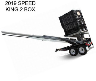 2019 SPEED KING 2 BOX