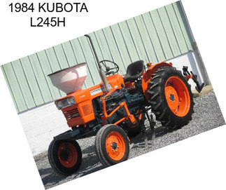 1984 KUBOTA L245H