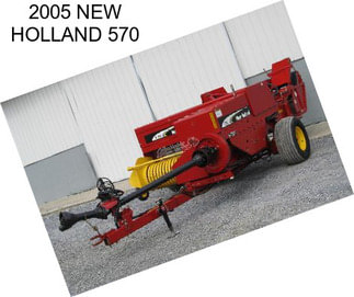 2005 NEW HOLLAND 570