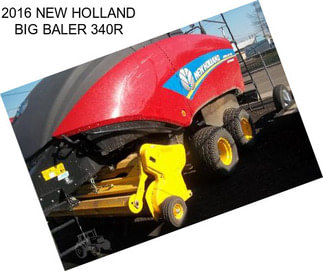 2016 NEW HOLLAND BIG BALER 340R